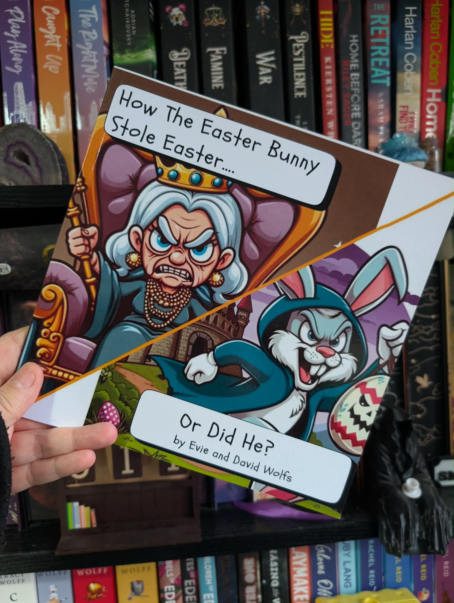 How The Easter Bunny Stole Easter .... or did he - by Evie Wolfs